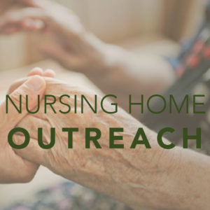 Nursing Home Outreach