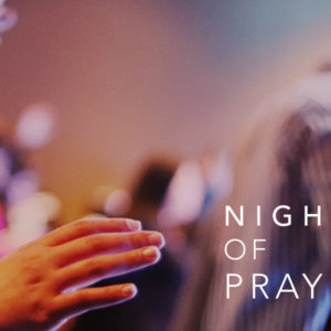 Night Of Prayer