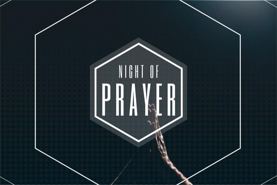 Night Of Prayer - Reborn Christian Center