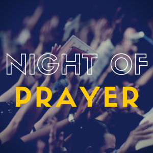 Night Of Prayer