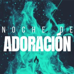 Noche De Adoración